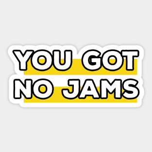 BTS you got no jams Sticker